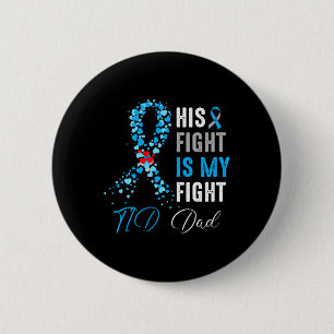 Zijn gevecht is mijn gevecht T1D Dad Diabetes Awar Ronde Button 5,7 Cm