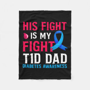 Zijn gevecht is mijn gevecht T1D Dad Type 1 Diabet Fleece Deken