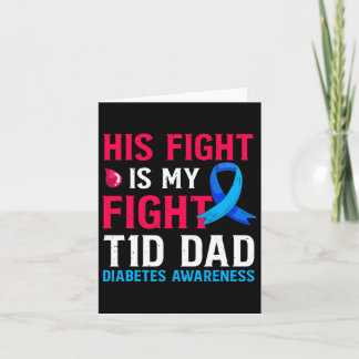 Zijn gevecht is mijn gevecht T1D Dad Type 1 Diabet Kaart