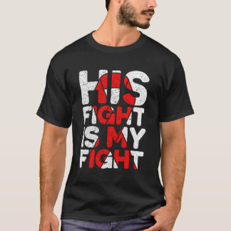 Zijn gevecht is mijn strijd tegen aangeboren harta t-shirt