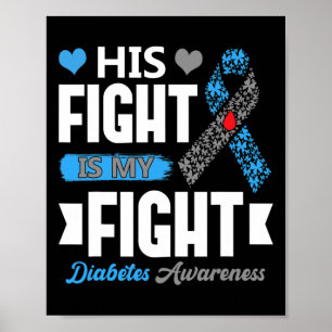 Zijn gevecht is mijn strijd tegen diabetes type 1  poster