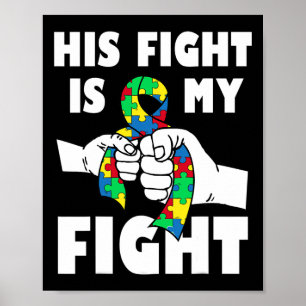 Zijn gevecht is mijn strijd tegen Inspirerend auti Poster