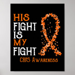 Zijn gevecht is My Fight CRPS Awareness 1 Poster