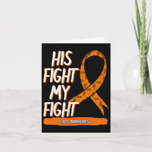 Zijn gevecht My Fight CRPS Awareness Oranje Ribbon Kaart