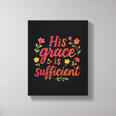 Zijn Grace is voldoende Canvas Afdruk (Voorkant)