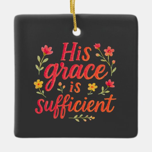 Zijn Grace is voldoende Keramisch Ornament (Voorkant)