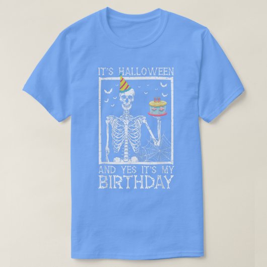 Zijn halloween en ja zijn mijn Birthday Lazy Costu T-shirt (Design voorkant)