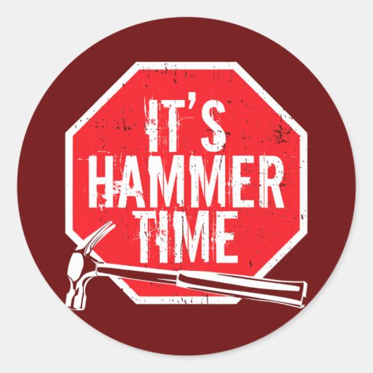 Zijn Hammer Time Carpenter of tradesmen Ronde Sticker (Voorkant)