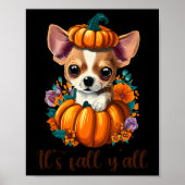 Zijn Herfst Y'all Schattigee Bloemenpompoen Chihua Poster (Voorkant)