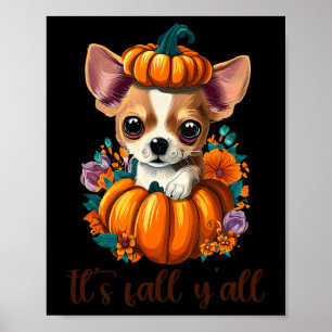 Zijn Herfst Y'all Schattigee Bloemenpompoen Chihua Poster