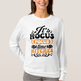 Zijn hocus pocus tijd heksen t-shirt