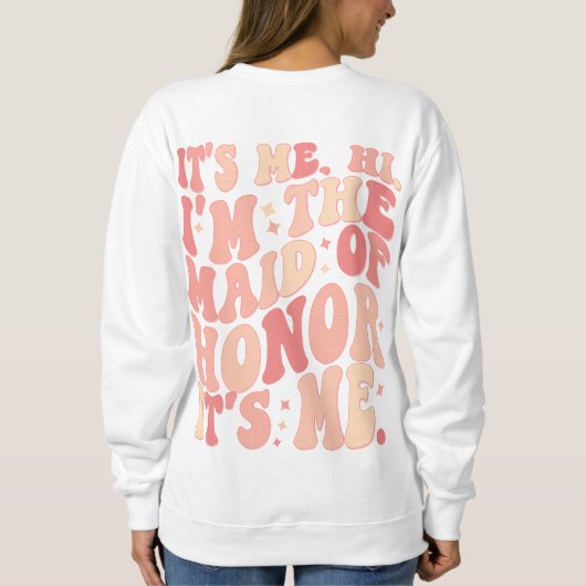 Zijn ik hem in het bruidsmeisje zijn ik gepersonal trui (Achterkant)