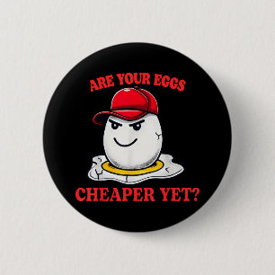Zijn je eieren goedkoper maar toch grappig quote G Ronde Button 5,7 Cm