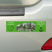 Zijn jullie geaard, God spreekt altijd Christelijk Bumpersticker (Op auto)
