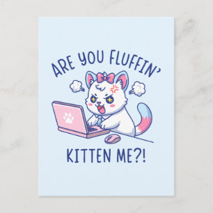Zijn jullie me nou aan het kitten - Grappige kat k Briefkaart