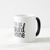 Zijn leven redde mijn morphing Mok (Voorkant rechts)