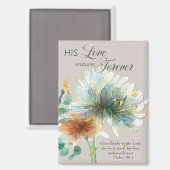 Zijn liefde blijft eeuwig bestaan Psalm 136 Schrif Magneet (Voorkant / Achterkant)