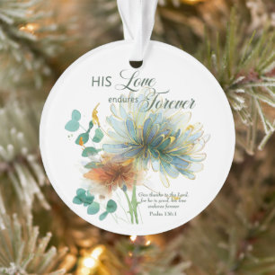 Zijn liefde blijft eeuwig bestaan Psalm 136 Schrif Ornament