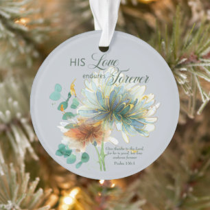 Zijn liefde blijft eeuwig bestaan Psalm 136 Schrif Ornament