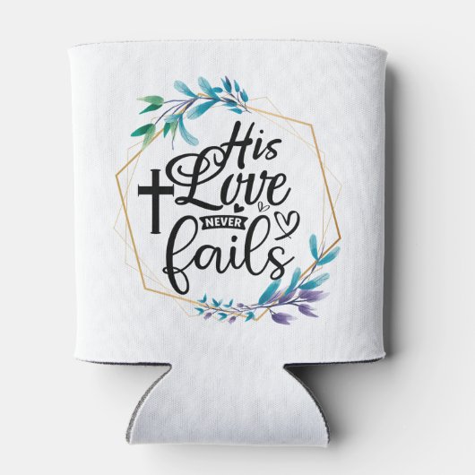 Zijn liefde mislukt nooit. blikjeskoeler (Achterkant)