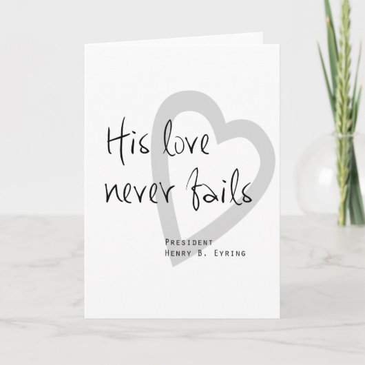 zijn liefde slaagt nooit in angst b eyring lds quo kaart (Voorkant)