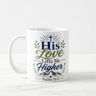 Zijn Liefde Tilt Me Hoger Christelijke Hoop Citaat Koffiemok