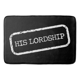 "ZIJN LORDSHIP" BADMAT