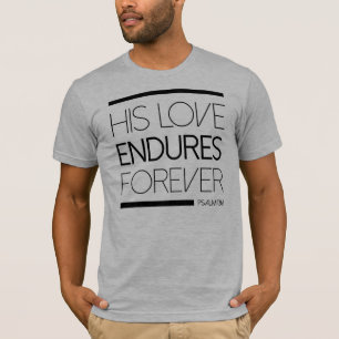 Zijn Love Endures Forever Shirt