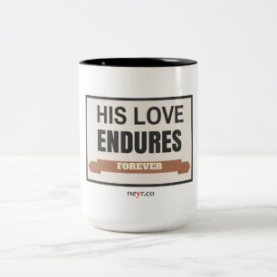 Zijn Love Endures voor ever 15 Oz Mok