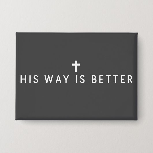 Zijn Manier Is Beter Christelijk Jezus Geloven Ges Button (Voorkant)