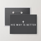 Zijn Manier Is Beter Christelijk Jezus Geloven Ges Button (Voorkant / Achterkant)