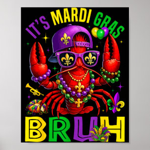 Zijn Mardi Gras Bruh Rivierkreeften & Kralen Vette Poster