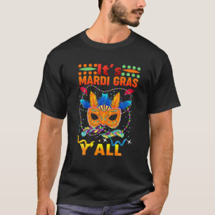 Zijn Mardi Gras Yall Gifts Mardi Gras Party Mask C T-shirt