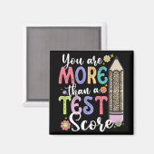 Zijn meer dan een test score leraar testdag magneet (Voorkant / Achterkant)
