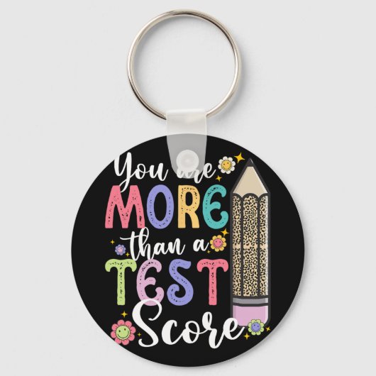 Zijn meer dan een test score leraar testdag sleutelhanger (Voorkant)