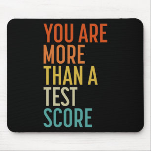 zijn meer dan een test score leraar testen muismat