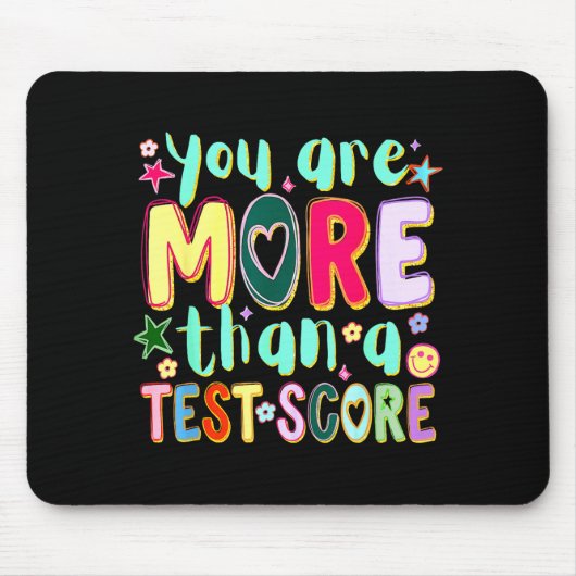 Zijn meer dan een testscore leuke testdag muismat (Voorkant)