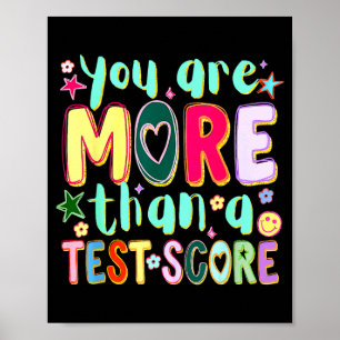 Zijn meer dan een testscore leuke testdag poster