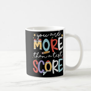 zijn meer dan een testscore testdag start testen koffiemok