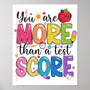 zijn meer dan een testscore testdag testen leraar poster