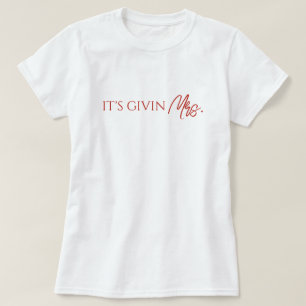 Zijn Mrs Bruid Wordt Gegeven T-shirt