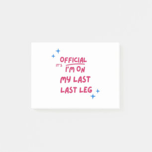 Zijn officiële Im op mijn laatste been vroeg Handi Post-it® Notes