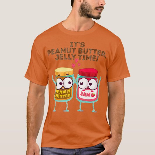 Zijn pinda Butter Jelly Time Funny Gift Idee T-shirt (Voorkant)