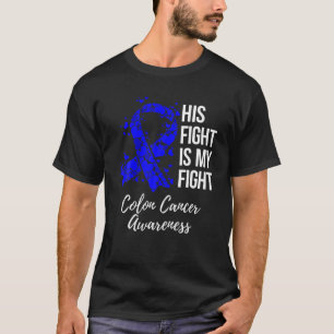 Zijn strijd is mijn brandkast voor kanker t-shirt