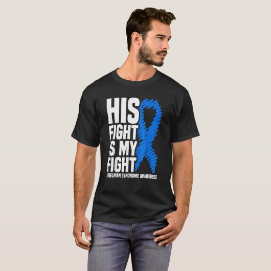 Zijn strijd is mijn 'Fight Angelman Syndrome' bewu T-shirt (Voorkant volledig)