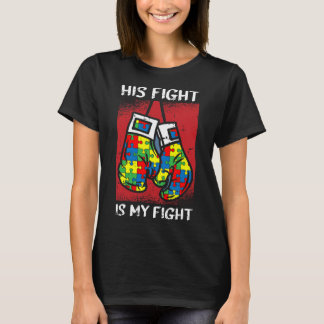 Zijn strijd is mijn 'Fight Autism Awareness Boxing T-shirt