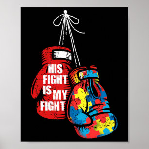 Zijn strijd is mijn 'Fight Autism Awareness Day Bo Poster