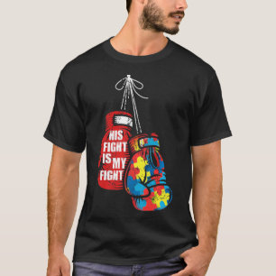 Zijn strijd is mijn 'Fight Autism Awareness Day Bo T-shirt