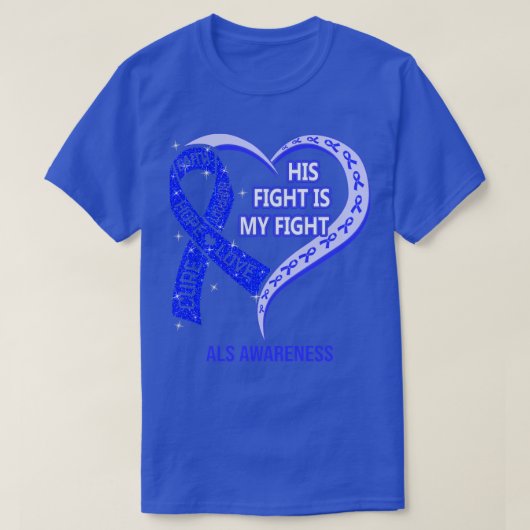 Zijn strijd is mijn 'Fight Ribbon Heart ALS BEWUST T-shirt (Design voorkant)
