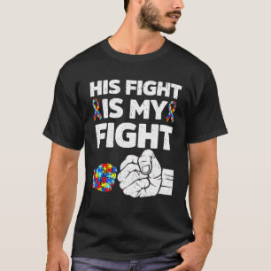 Zijn strijd is mijn maand van het Autisme-bewustzi T-shirt